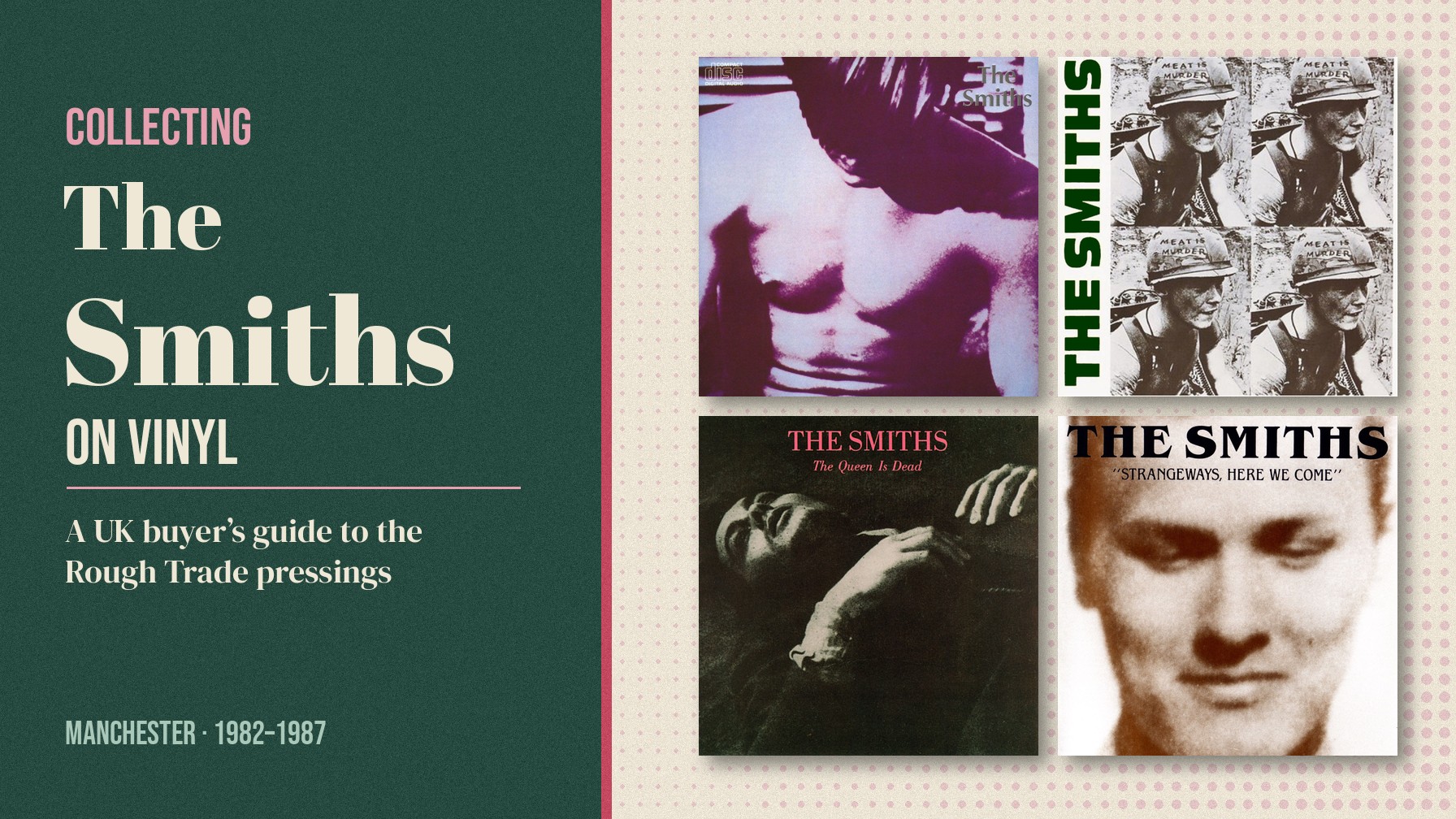 Collecting The Smiths On Vinyl: A UK Buyer's Guide