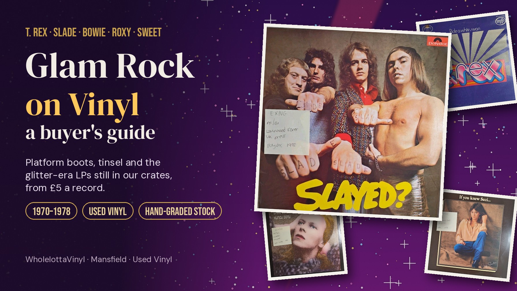 Glam Rock On Vinyl: A Buyer's Guide To T. Rex, Slade, Bowie And Roxy Music (Platform Boots Optional)
