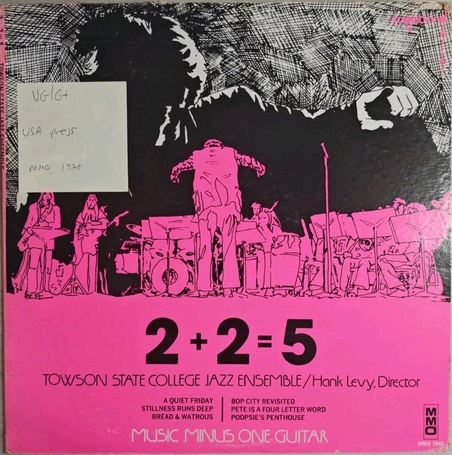Towson State College Jazz Ensemble 2+2=5 Vinyl Record LP VG/G+ MMO2046 1978 sleeve Towson State College Jazz Ensemble 2+2=5 Vinyl Record LP VG/G+ MMO2046 1978 sleeve