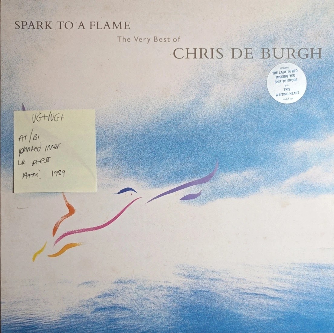 Chris de Burgh Spark To A Flame Vinyl Record LP VG+/VG+ CDBLP 100 1989 sleeve Chris de Burgh Spark To A Flame Vinyl Record LP VG+/VG+ CDBLP 100 1989 sleeve