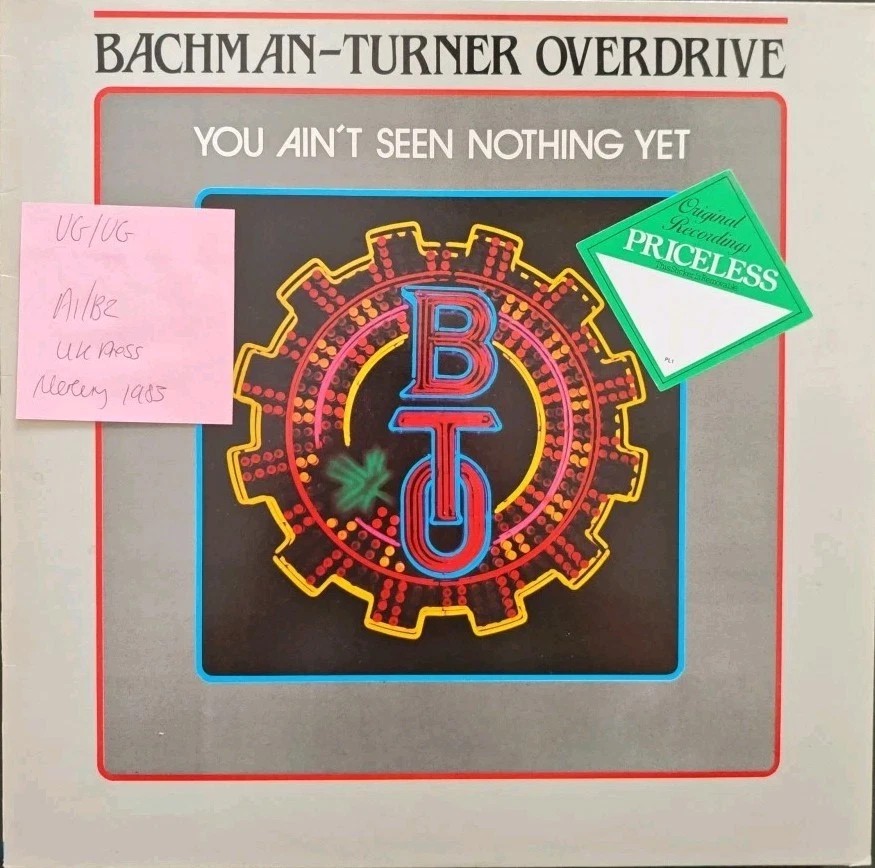 Bachman Turner Overdrive You Ain't See Nothing Yet Vinyl Record LP VG/VG PRICE46 sleeve Bachman Turner Overdrive You Ain't See Nothing Yet Vinyl Record LP VG/VG PRICE46 sleeve