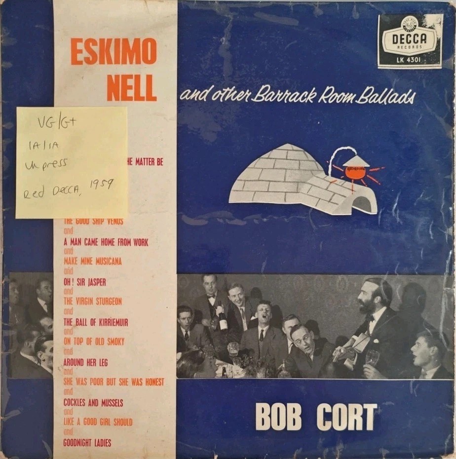 Bob Cort Eskimo Nell And Other Barrack Room Ballads Vinyl Record VG/G+ LK 4301 sleeve Bob Cort Eskimo Nell And Other Barrack Room Ballads Vinyl Record VG/G+ LK 4301 sleeve