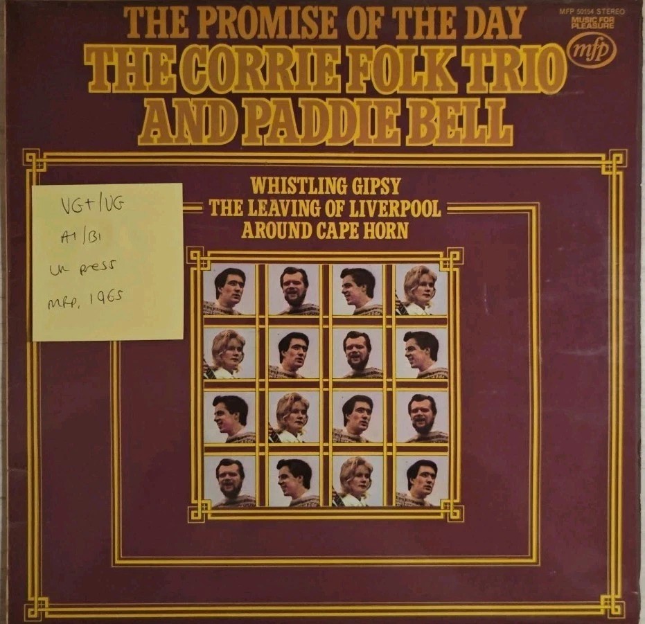 The Corrie Folk Trio The Promise Of The Day Vinyl Record VG+/VG MFP50154 1965 sleeve The Corrie Folk Trio The Promise Of The Day Vinyl Record VG+/VG MFP50154 1965 sleeve