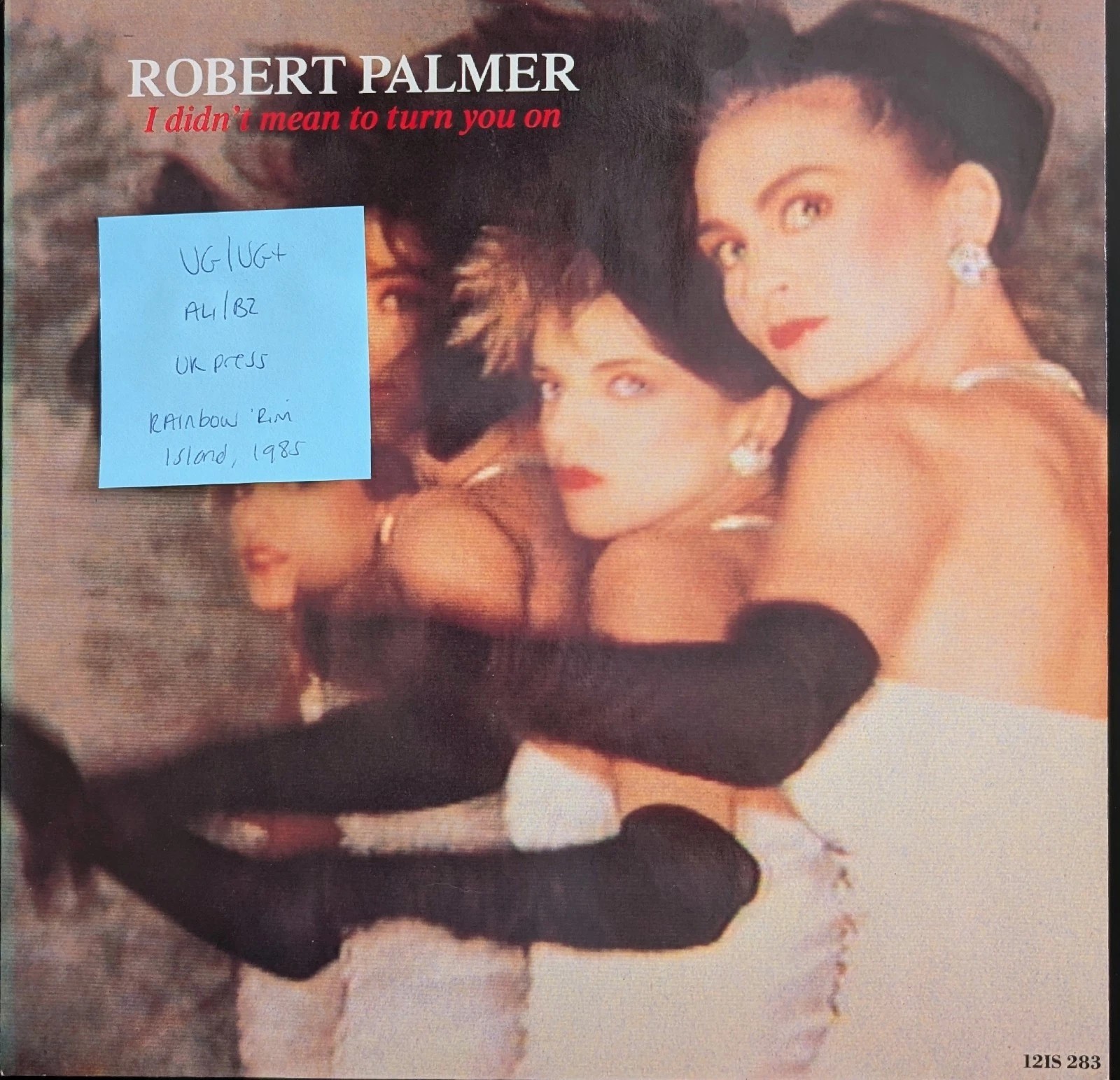 Robert Palmer I Didn't Mean To Turn You On Vinyl Record VG/VG+ 12 IS 283 1985 sleeve Robert Palmer I Didn't Mean To Turn You On Vinyl Record VG/VG+ 12 IS 283 1985 sleeve