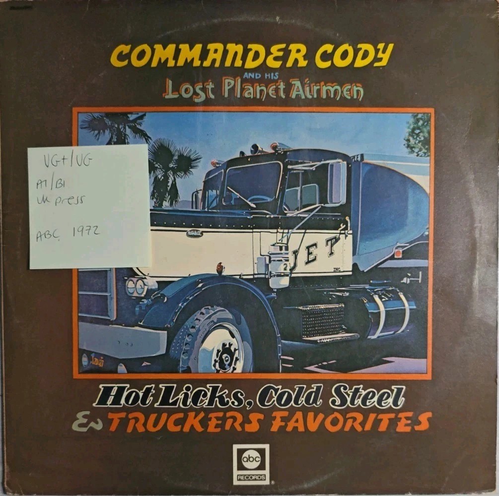 Commander Cody Hot Licks, Cold Steel Vinyl Record VG+/VG ABCL 5079 1972 vinyl record sleeve Commander Cody Hot Licks, Cold Steel Vinyl Record VG+/VG ABCL 5079 1972 vinyl record sleeve