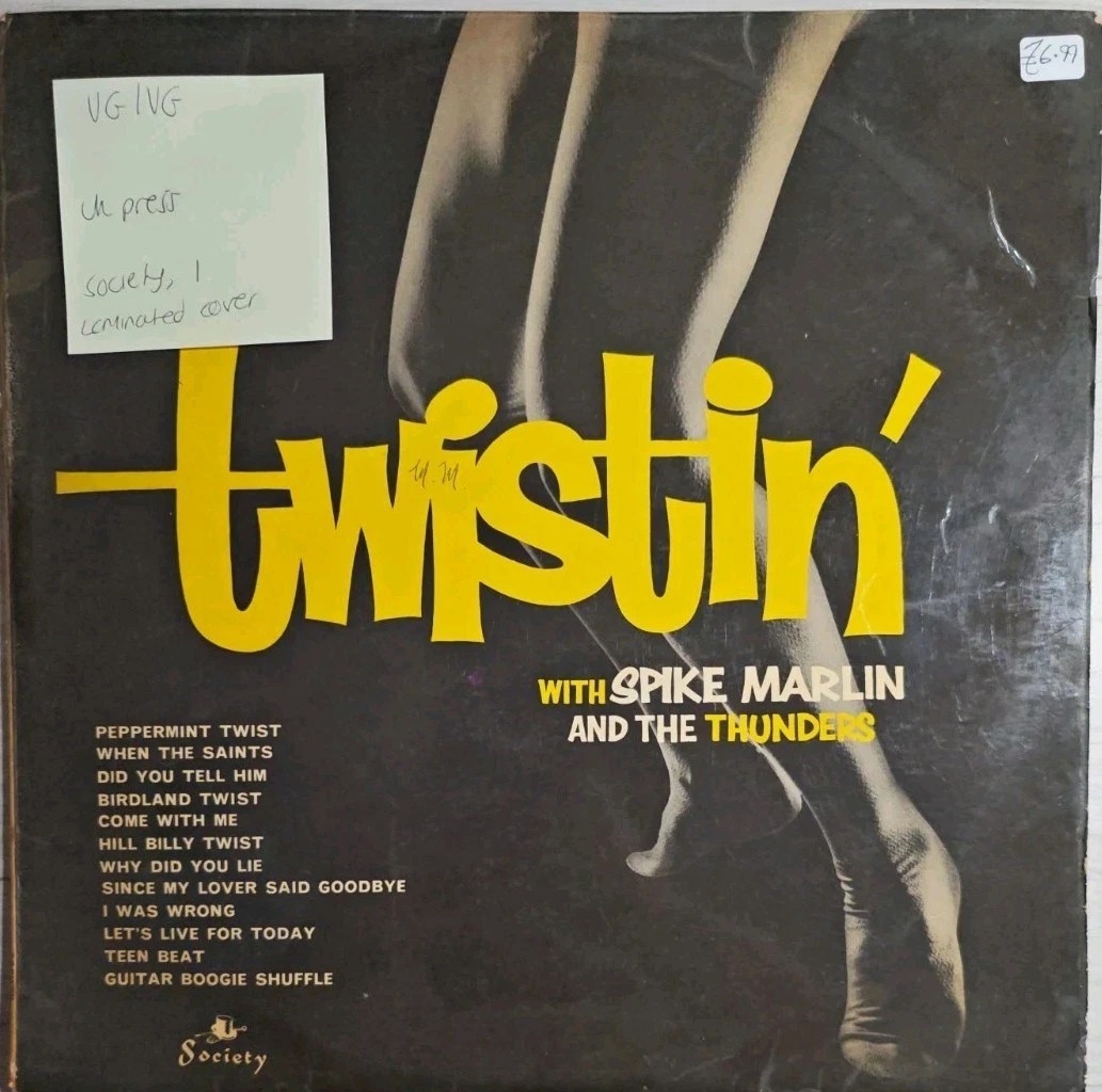 Spike Marlin And The Thunders Twistin Vinyl Record LP VG/VG SOC 915 1963 sleeve Spike Marlin And The Thunders Twistin Vinyl Record LP VG/VG SOC 915 1963 sleeve