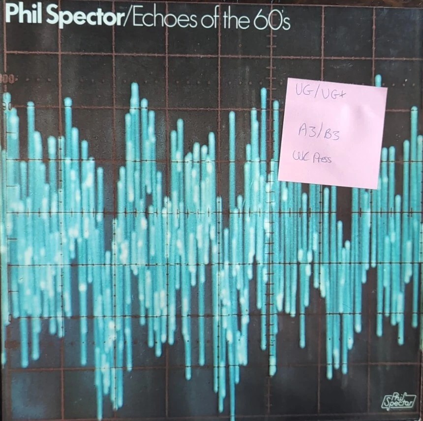 Phil Spector Echoes Of The 60's Vinyl Record LP VG/VG+ 2307013 1977 sleeve Phil Spector Echoes Of The 60's Vinyl Record LP VG/VG+ 2307013 1977 sleeve