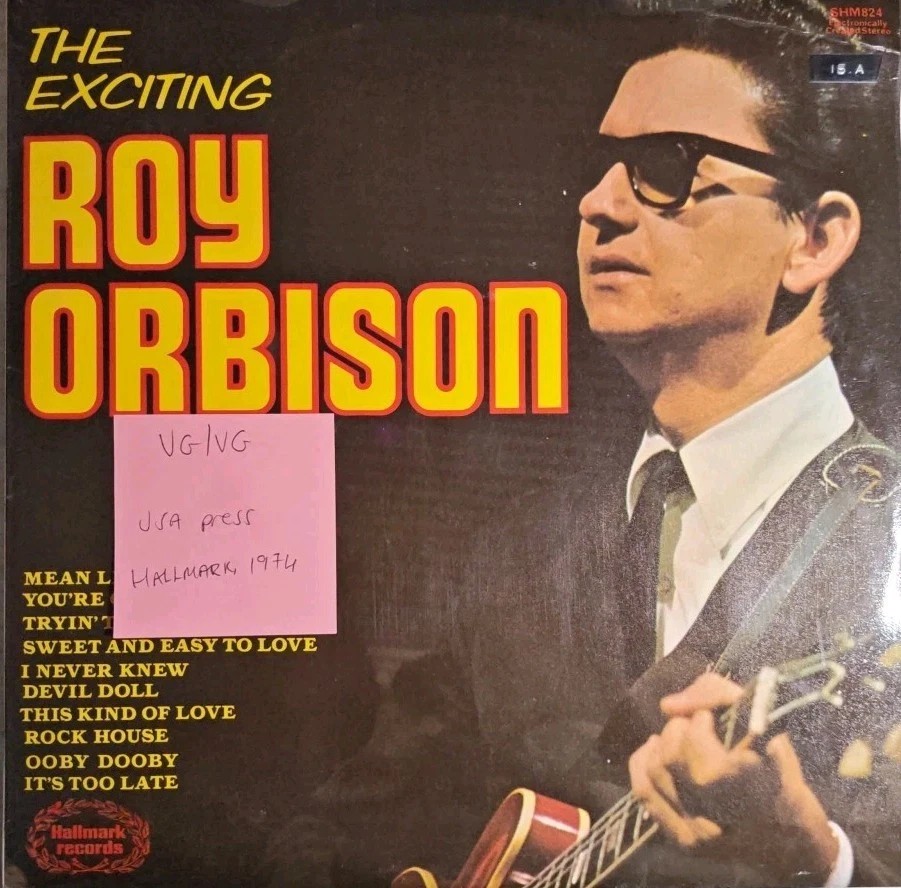 Roy Orbison The Exciting Vinyl Record LP VG/VG SHM824 1974 sleeve Roy Orbison The Exciting Vinyl Record LP VG/VG SHM824 1974 sleeve