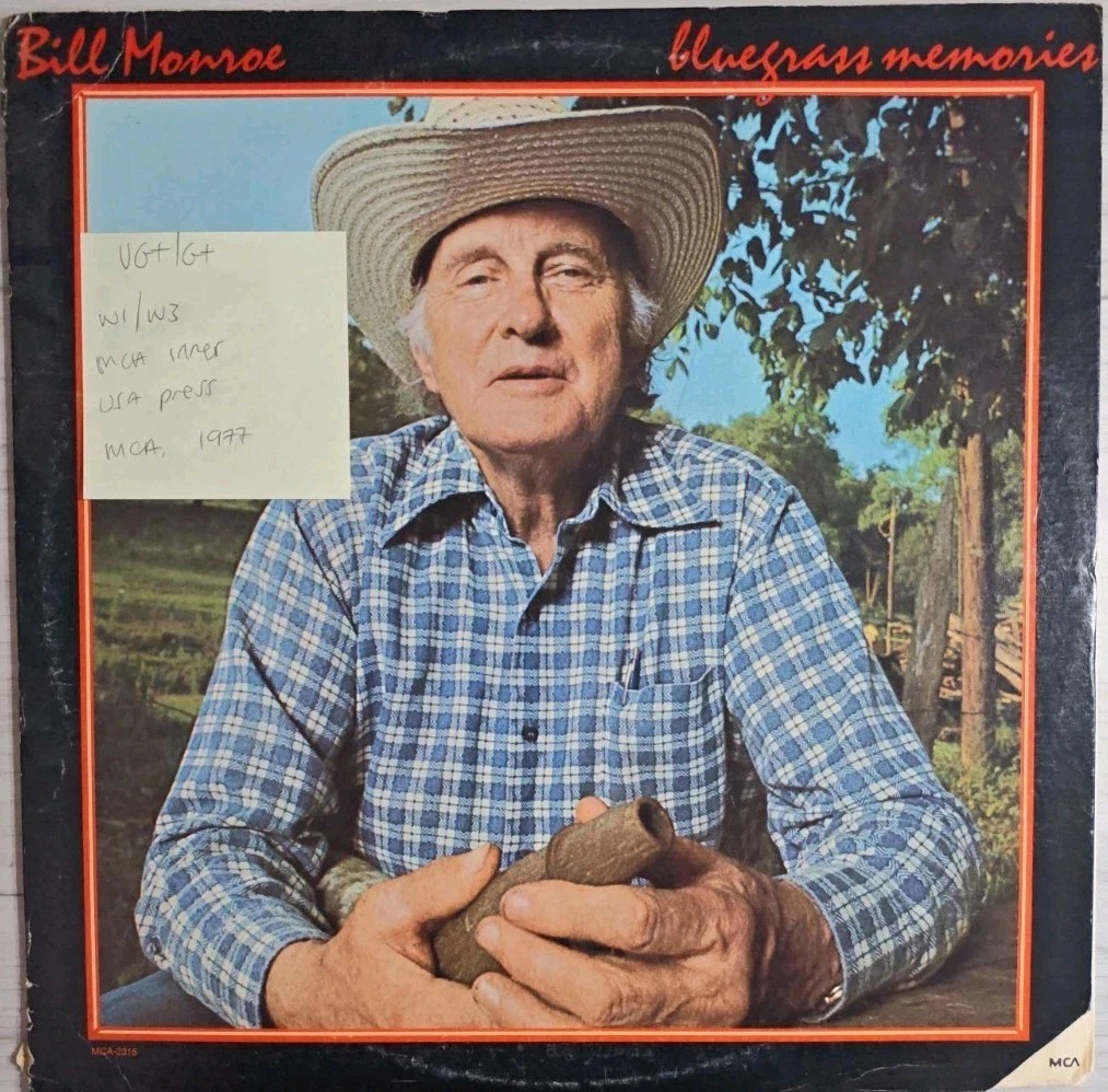 Bill Monroe Bluegrass Memories Vinyl Record LP VG+/G+ MCA2315 1977 vinyl record sleeve Bill Monroe Bluegrass Memories Vinyl Record LP VG+/G+ MCA2315 1977 vinyl record sleeve