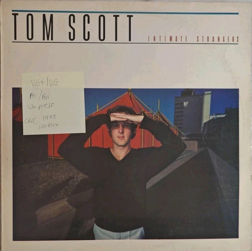 Tom Scott Intimate Strangers Vinyl Record LP VG+/VG CBS83309 1978 sleeve Tom Scott Intimate Strangers Vinyl Record LP VG+/VG CBS83309 1978 sleeve