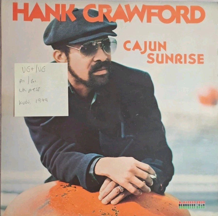 Hank Crawford Cajun Sunrise Vinyl Record LP VG+/VG KU 39 1979 sleeve Hank Crawford Cajun Sunrise Vinyl Record LP VG+/VG KU 39 1979 sleeve