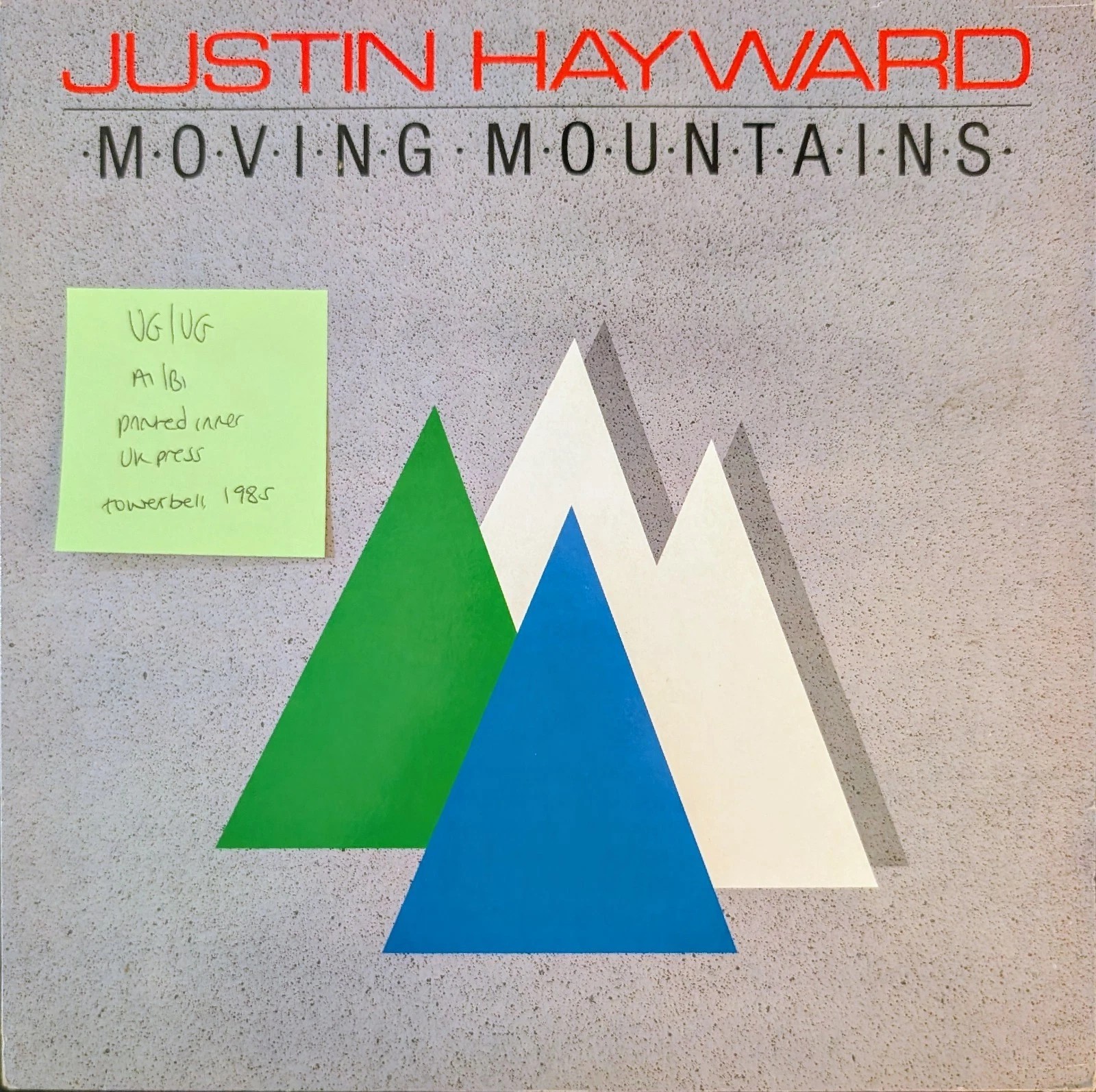 Justin Hayward Moving Mountains Vinyl Record LP VG/VG TOWLP15 1985 vinyl record sleeve Justin Hayward Moving Mountains Vinyl Record LP VG/VG TOWLP15 1985 vinyl record sleeve