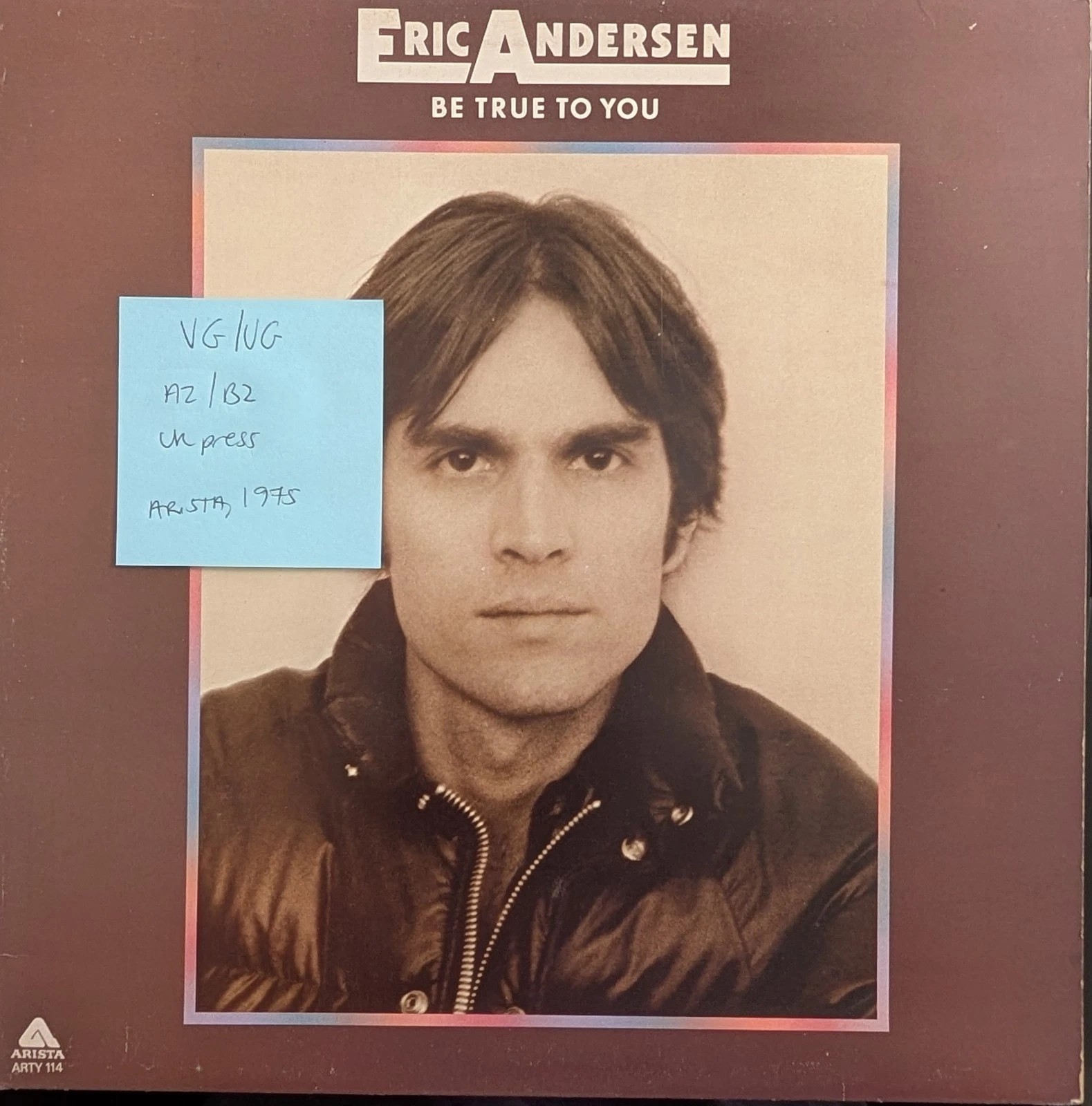 Eric Andersen Be True To You Vinyl Record LP VG/VG ARTY114 1975 sleeve Eric Andersen Be True To You Vinyl Record LP VG/VG ARTY114 1975 sleeve