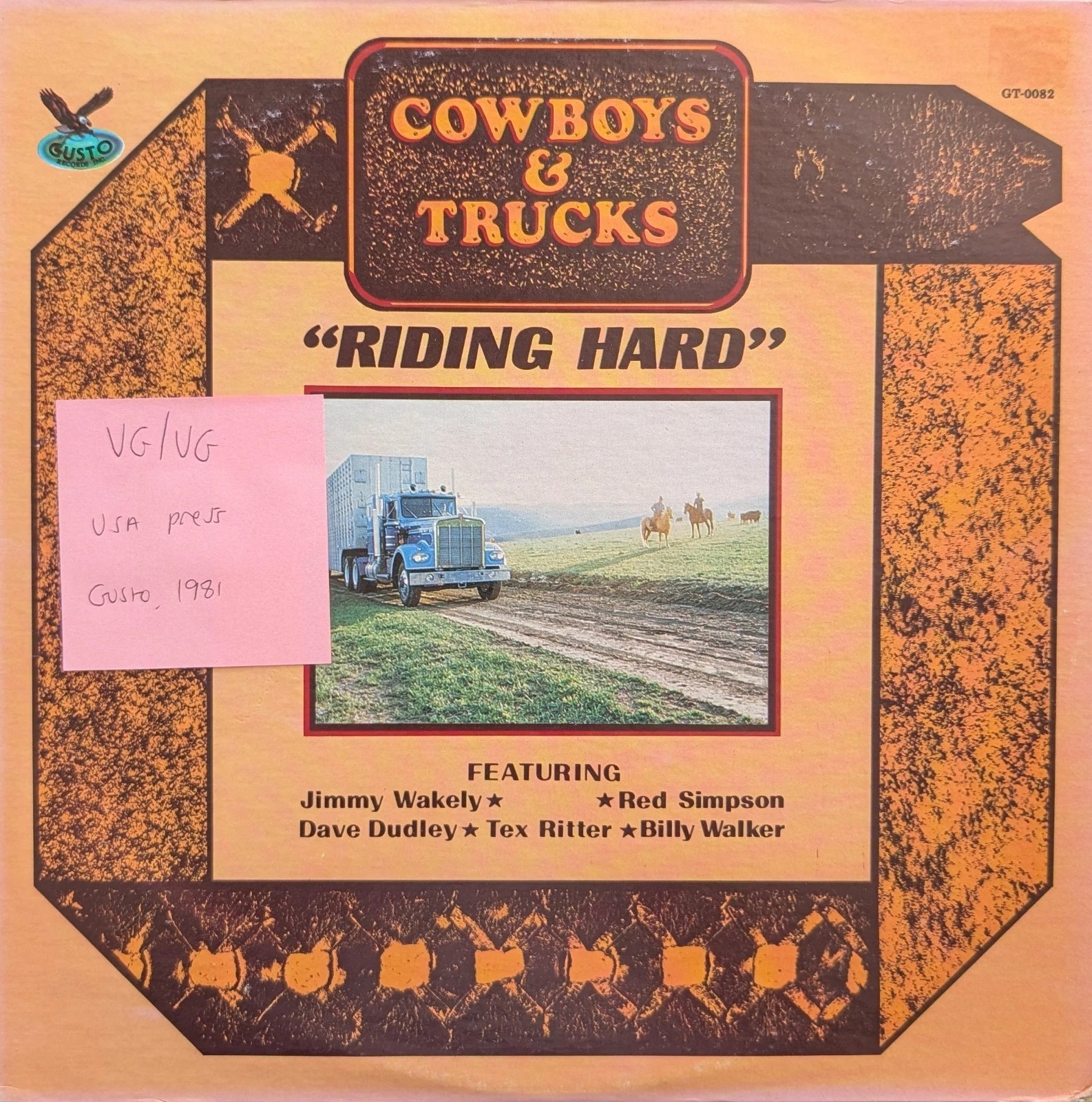 Various Cowboys & Trucks Riding Hard Vinyl Record VG/VG GT0072 1981 sleeve Various Cowboys & Trucks Riding Hard Vinyl Record VG/VG GT0072 1981 sleeve