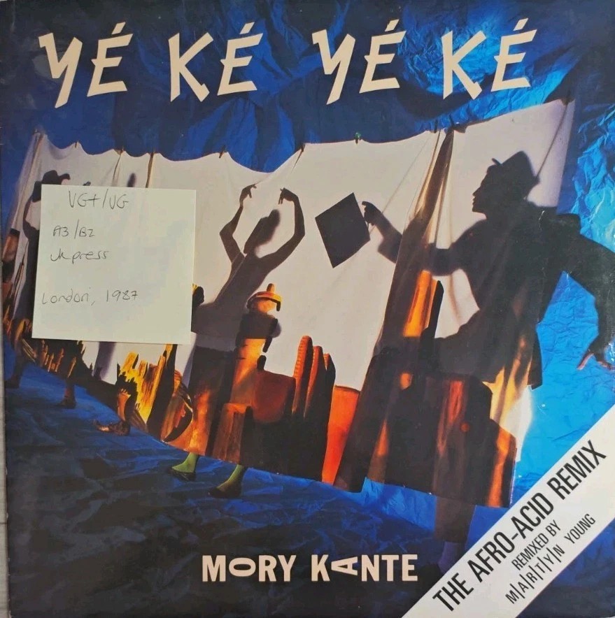 Mory Kanté Yé Ké Yé Ké (The Afro Acid Remix) Vinyl Record VG+/VG LONX171 1987 sleeve Mory Kanté Yé Ké Yé Ké (The Afro Acid Remix) Vinyl Record VG+/VG LONX171 1987 sleeve