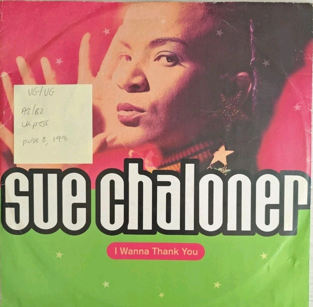 Sue Chaloner I Wanna Thank You Vinyl Record 12" VG/VG 12LOSE14 1991 sleeve Sue Chaloner I Wanna Thank You Vinyl Record 12" VG/VG 12LOSE14 1991 sleeve