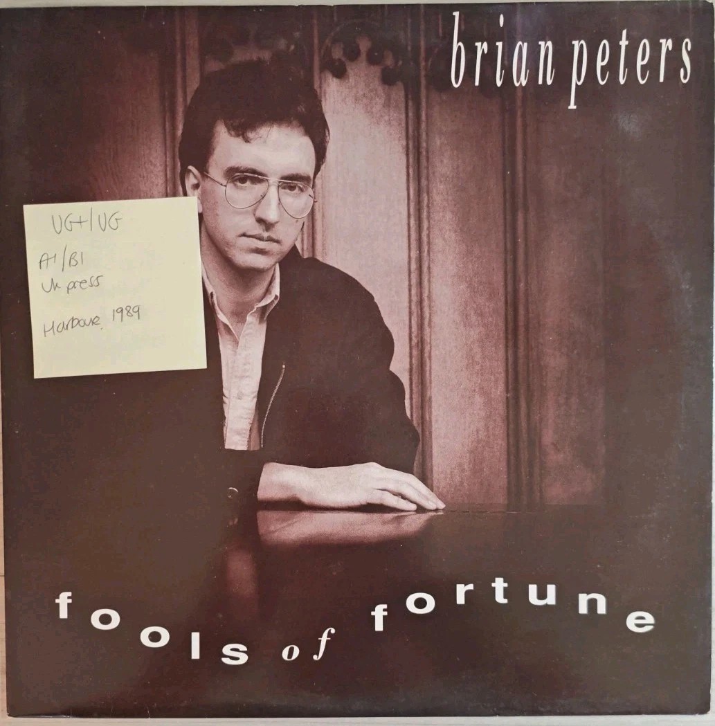 Brian Peters Fools Of Fortune Vinyl Record LP VG+/VG HAR005 1989 sleeve Brian Peters Fools Of Fortune Vinyl Record LP VG+/VG HAR005 1989 sleeve