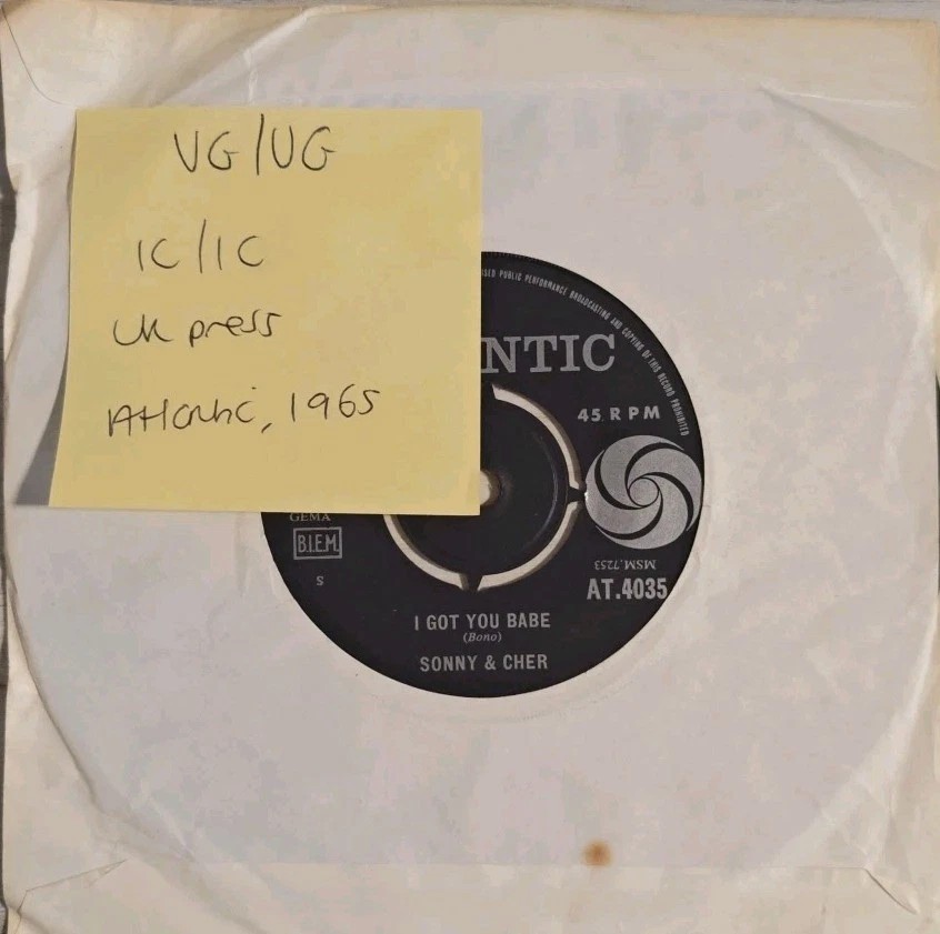 Sonny & Cher I Got You Babe Vinyl Record 7" VG/VG AT.4035 1965 sleeve Sonny & Cher I Got You Babe Vinyl Record 7" VG/VG AT.4035 1965 sleeve