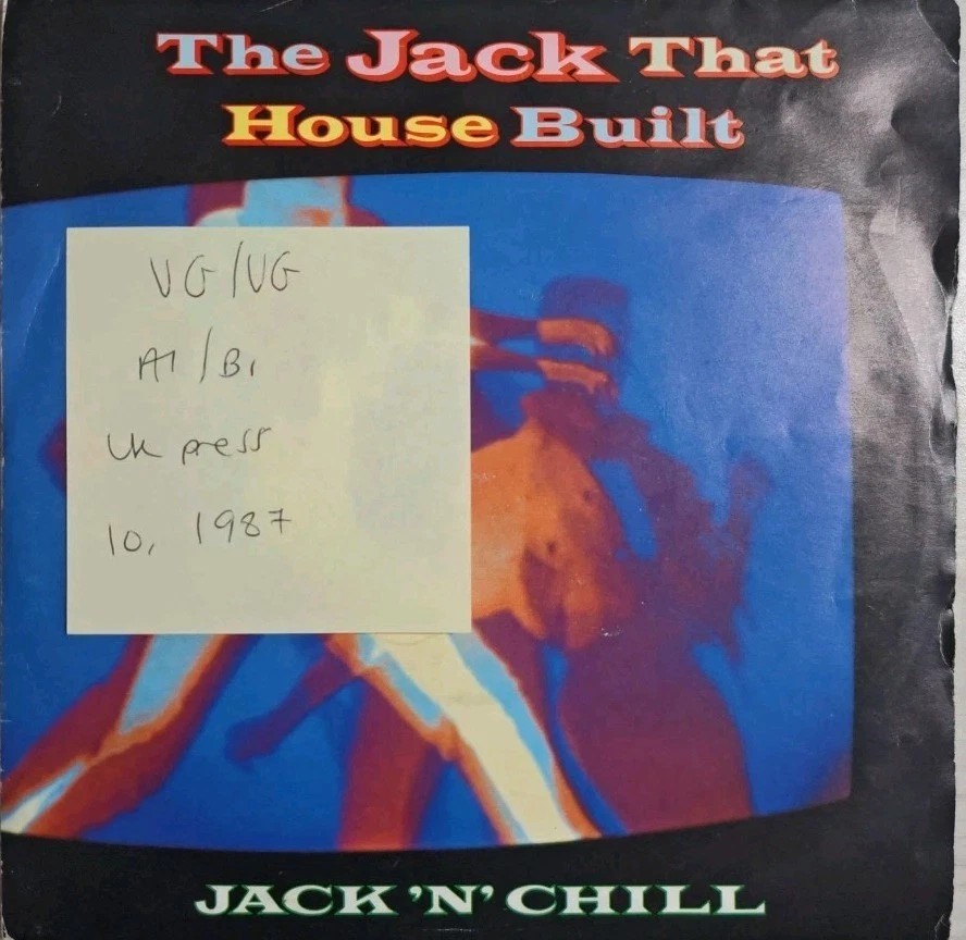 Jack 'N' Chill The Jack That House Built Vinyl Record 7" VG/VG TEN174 1987 sleeve Jack 'N' Chill The Jack That House Built Vinyl Record 7" VG/VG TEN174 1987 sleeve