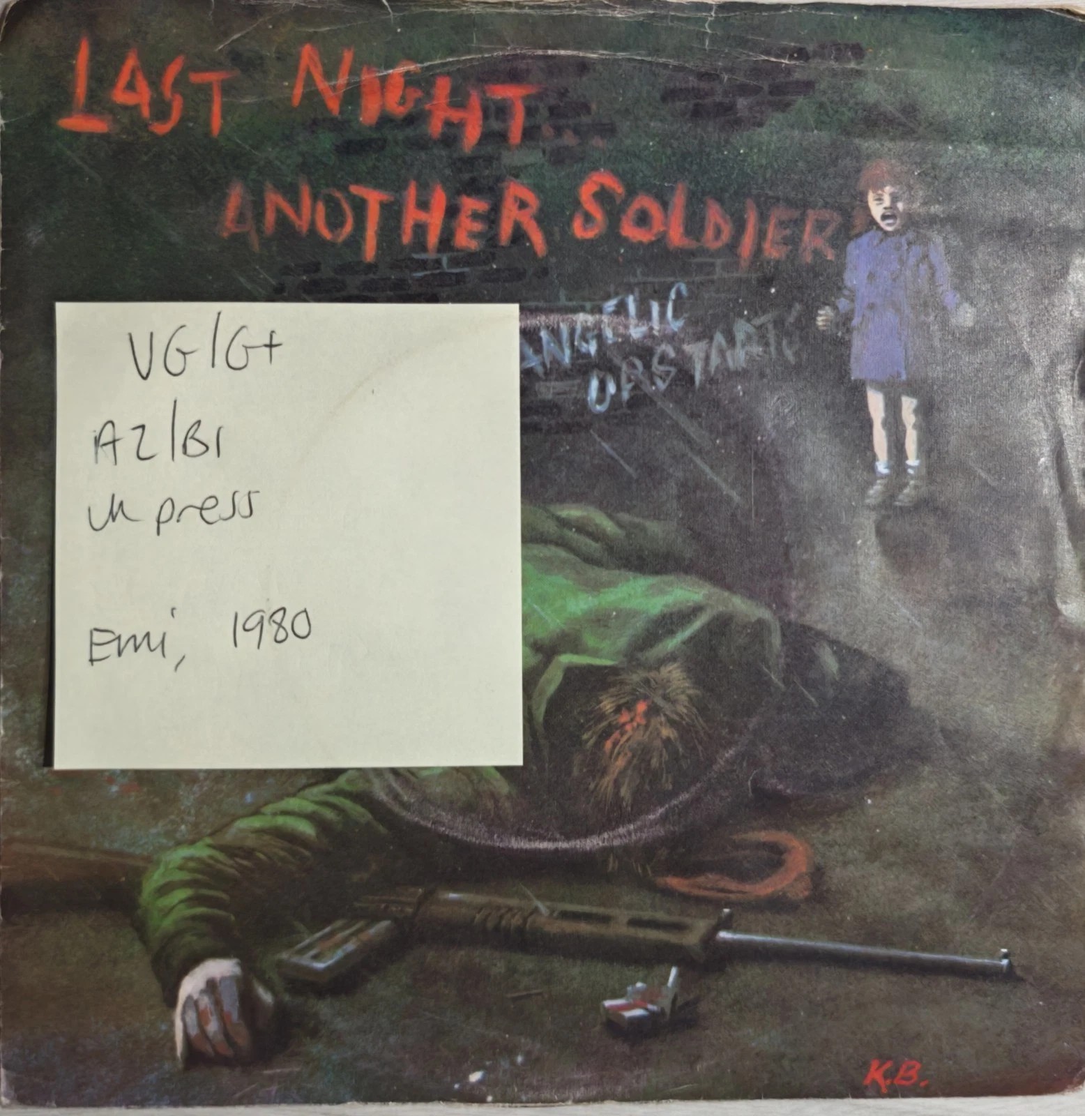 Angelic Upstarts Last Night Another Soldier Vinyl Record 7" VG/G+ Z7 1980 vinyl record sleeve Angelic Upstarts Last Night Another Soldier Vinyl Record 7" VG/G+ Z7 1980 vinyl record sleeve