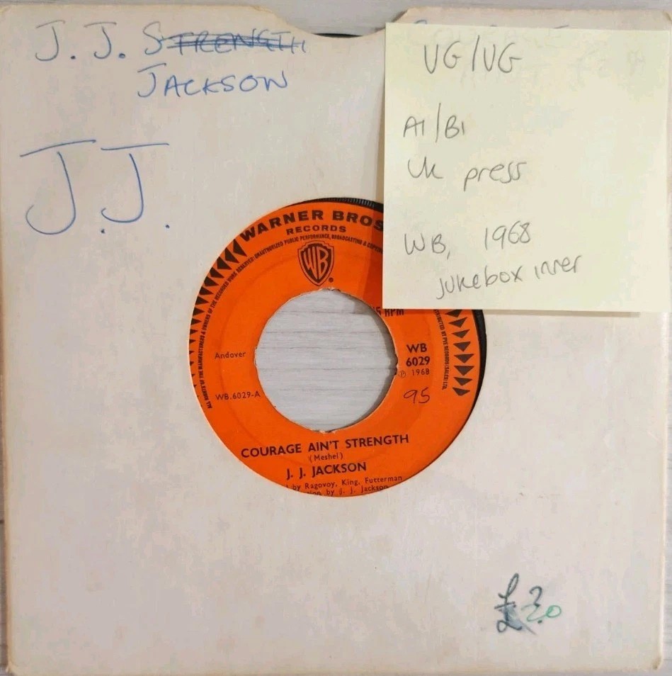 J.J Jackson Courage Ain't Strength Vinyl Record 7" VG/VG 6029 1968 sleeve J.J Jackson Courage Ain't Strength Vinyl Record 7" VG/VG 6029 1968 sleeve
