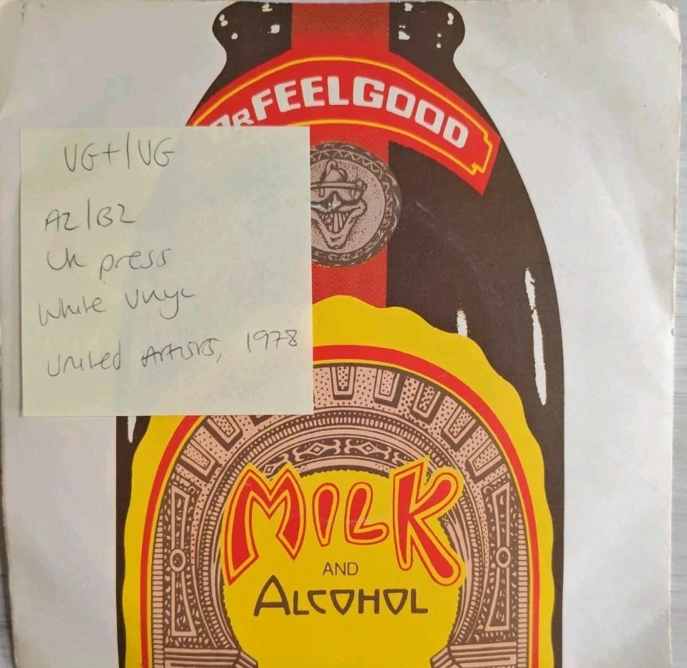 Dr Feelgood Milk & Alcohol Vinyl Record 7" VG+/VG UP 36468 1978 sleeve Dr Feelgood Milk & Alcohol Vinyl Record 7" VG+/VG UP 36468 1978 sleeve