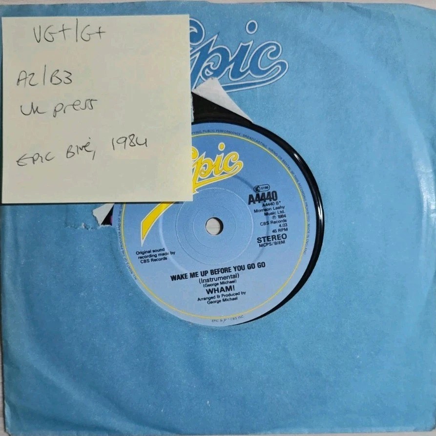 Wham Wake Me Up Before You Go-Go Vinyl Record 7" VG+/G+ A4440 1984 sleeve Wham Wake Me Up Before You Go-Go Vinyl Record 7" VG+/G+ A4440 1984 sleeve