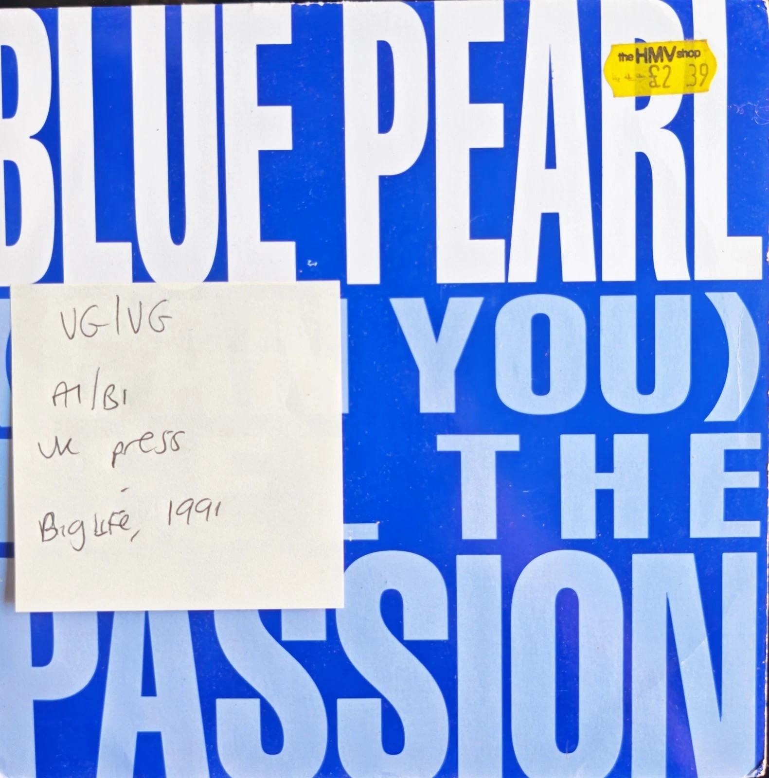 Blue Pearl (Can You) Feel The Passion Vinyl Record 7" VG/VG BLR67 1991 vinyl record sleeve Blue Pearl (Can You) Feel The Passion Vinyl Record 7" VG/VG BLR67 1991 vinyl record sleeve