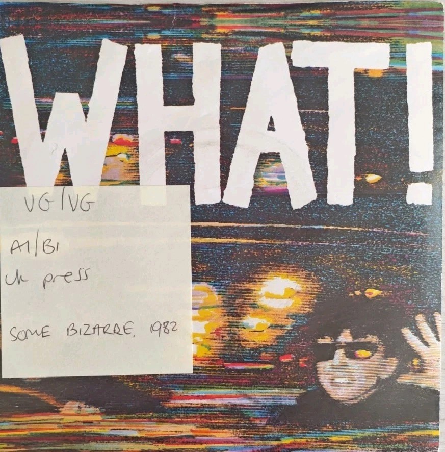 Soft Cell What! Vinyl Record 7" VG/VG BZS11 1982 sleeve Soft Cell What! Vinyl Record 7" VG/VG BZS11 1982 sleeve