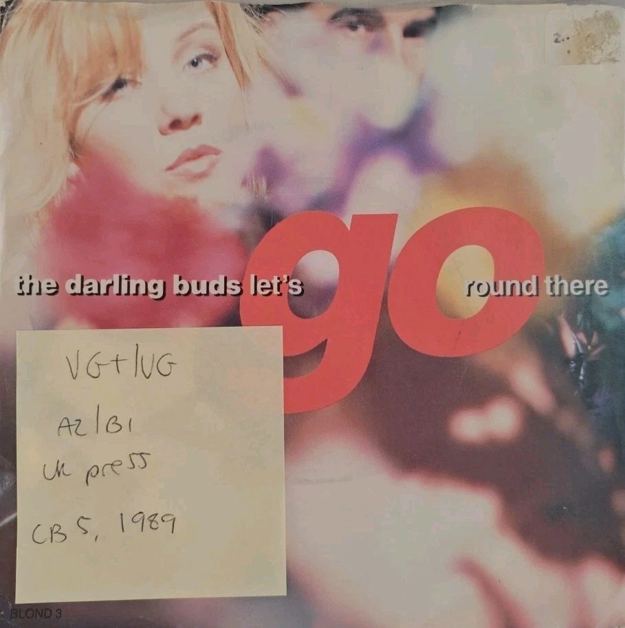 The Darling Buds Let's Go Round There Vinyl Record 7" VG+/VG BLOND 3 1989 sleeve The Darling Buds Let's Go Round There Vinyl Record 7" VG+/VG BLOND 3 1989 sleeve