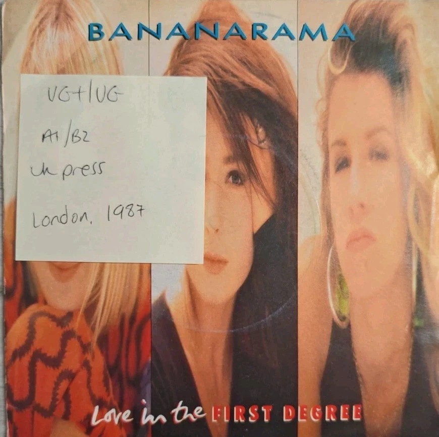 Bananarama Love In The First Degree Vinyl Record 7" VG+/VG NANA14 1987 vinyl record sleeve Bananarama Love In The First Degree Vinyl Record 7" VG+/VG NANA14 1987 vinyl record sleeve