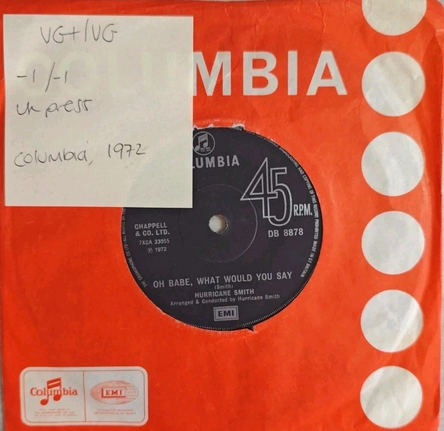 Hurricane Smith Oh Babe What Would You Say Vinyl Record 7" VG+/VG DB 8878 1972 sleeve Hurricane Smith Oh Babe What Would You Say Vinyl Record 7" VG+/VG DB 8878 1972 sleeve