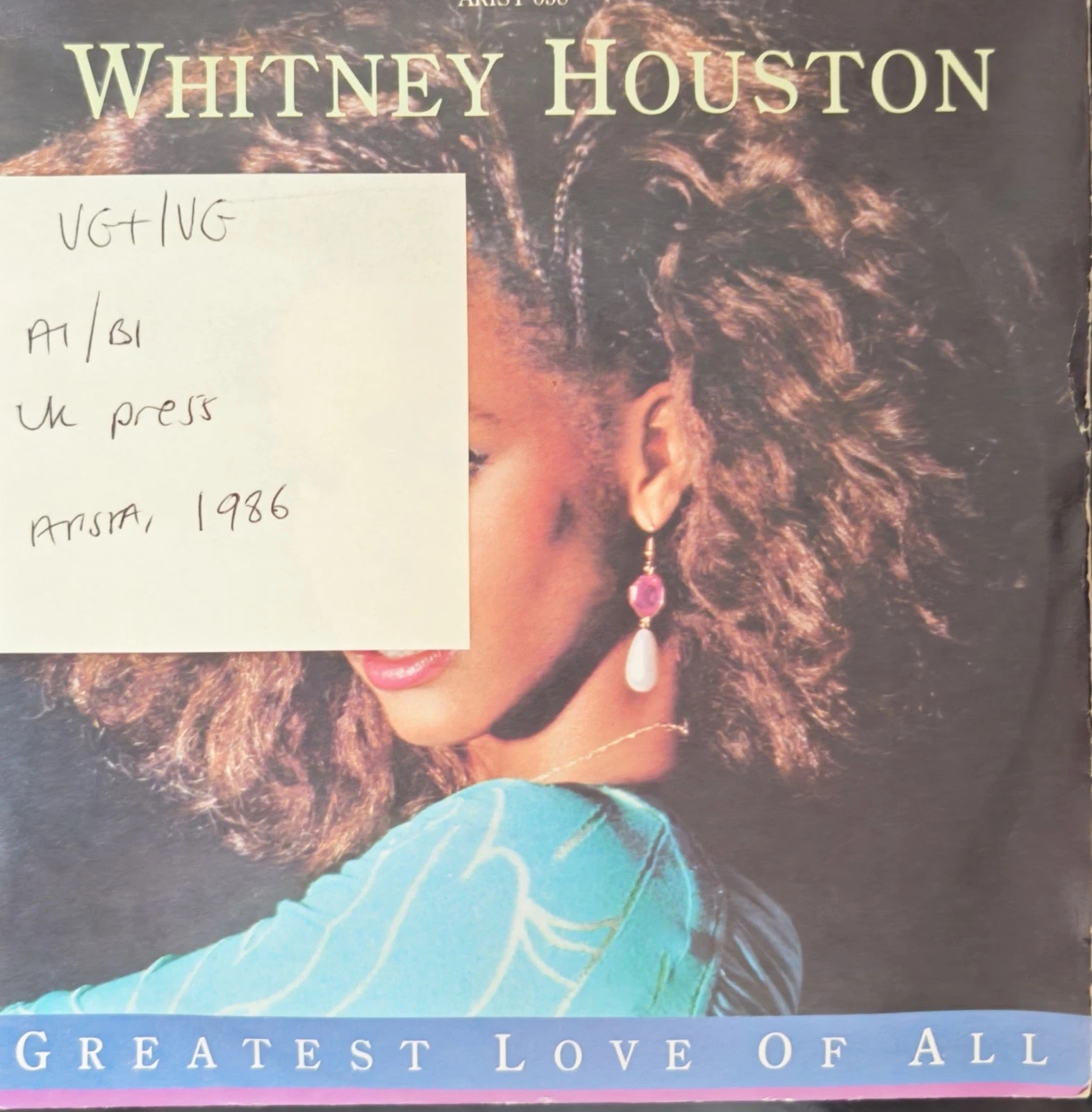 Whitney Houston Greatest Love Of All Vinyl Record 7" VG+/VG ARIST 658 vinyl record sleeve Whitney Houston Greatest Love Of All Vinyl Record 7" VG+/VG ARIST 658 vinyl record sleeve