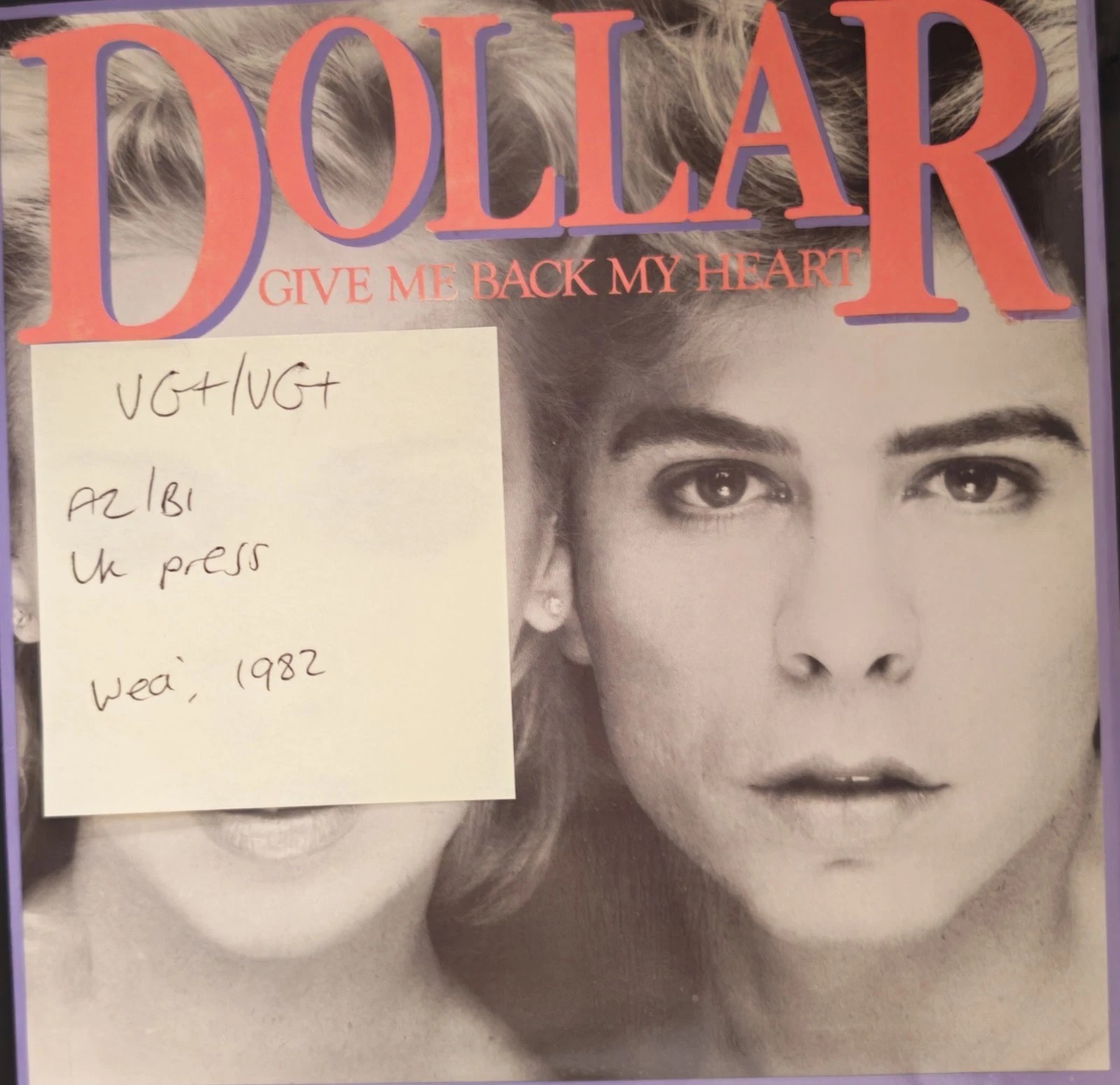 Dollar Give Me Back My Heart Vinyl Record 7" VG+/VG+ BUCK3 1982 sleeve Dollar Give Me Back My Heart Vinyl Record 7" VG+/VG+ BUCK3 1982 sleeve