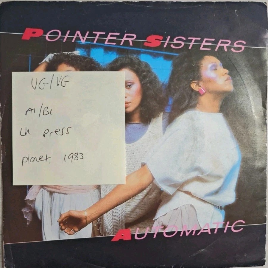 Pointer Sisters Automatic Vinyl Record 7" VG/VG RPS 105 1983 sleeve Pointer Sisters Automatic Vinyl Record 7" VG/VG RPS 105 1983 sleeve