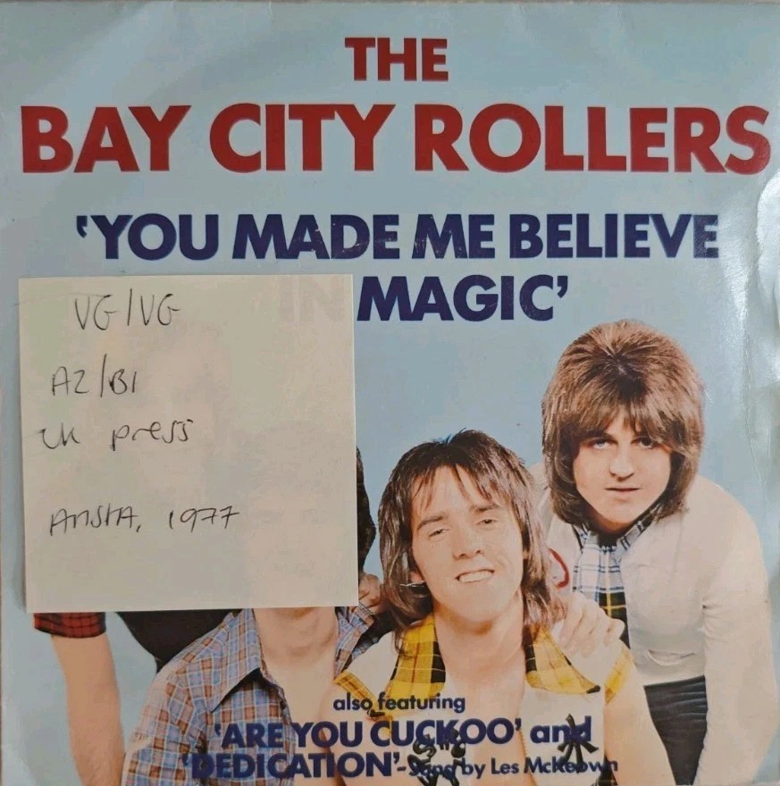 Bay City Rollers You Made Me Believe In Magic Vinyl Record 7" VG/VG ARISTA127 sleeve Bay City Rollers You Made Me Believe In Magic Vinyl Record 7" VG/VG ARISTA127 sleeve