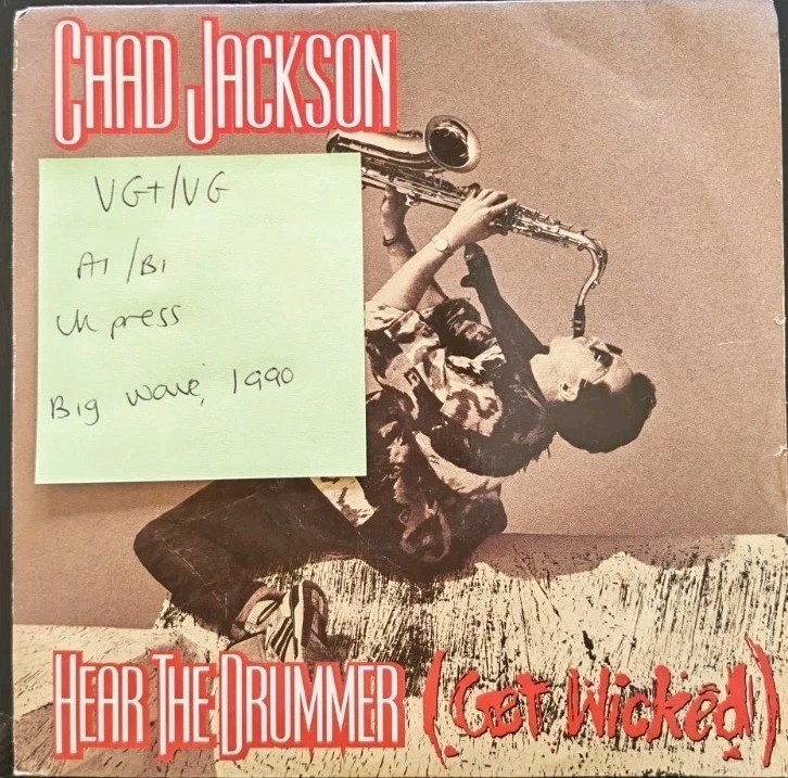 Chad Jackson Hear The Drummer (Get Wicked) Vinyl Record 7" VG+/VG BWR 36 1990 sleeve Chad Jackson Hear The Drummer (Get Wicked) Vinyl Record 7" VG+/VG BWR 36 1990 sleeve