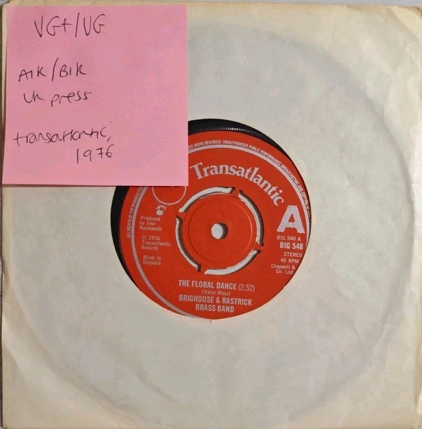 Brighouse & Rastrick Brass Band The Floral Dance Vinyl Record 7" VG+/VG BIG 548 sleeve Brighouse & Rastrick Brass Band The Floral Dance Vinyl Record 7" VG+/VG BIG 548 sleeve