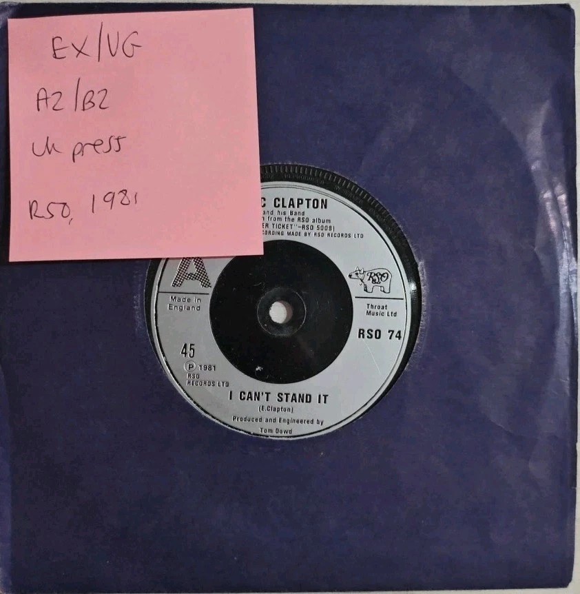 Eric Clapton And His Band I Can't Stand It Vinyl Record 7" EX/VG RSO74 1981 sleeve Eric Clapton And His Band I Can't Stand It Vinyl Record 7" EX/VG RSO74 1981 sleeve