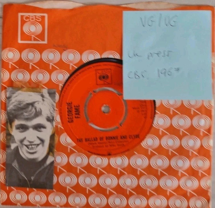 Georgie Fame The Ballad Of Bonnie And Clyde Vinyl Record 7" VG/VG CBS 3124 1967 sleeve Georgie Fame The Ballad Of Bonnie And Clyde Vinyl Record 7" VG/VG CBS 3124 1967 sleeve