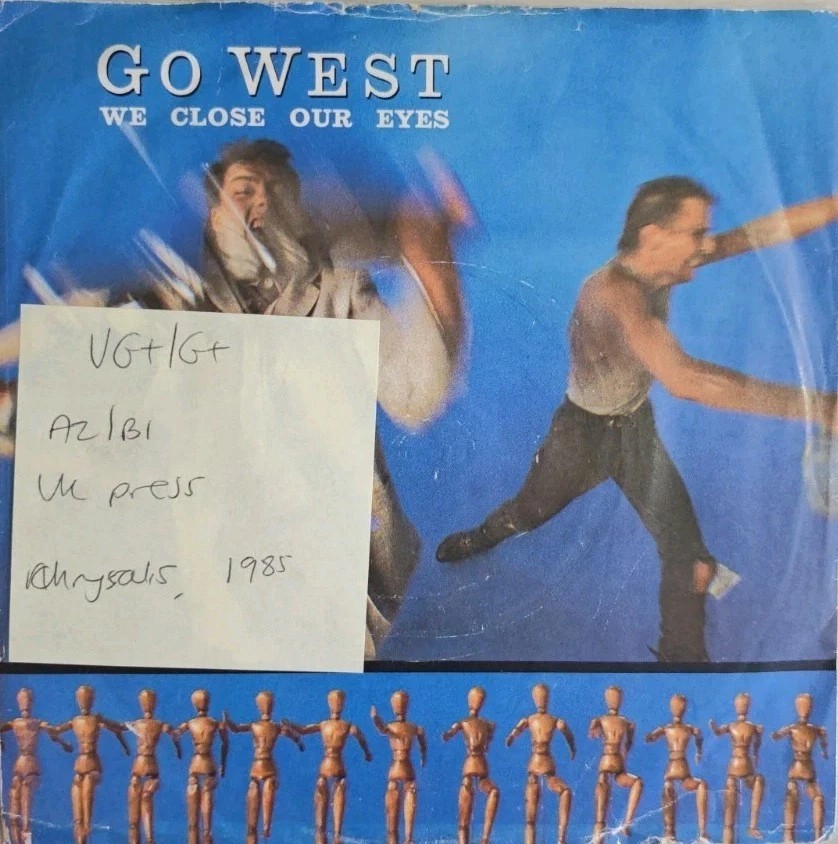 Go West We Close Our Eyes Vinyl Record 7" VG+/G+ CHS 2850 1985 sleeve Go West We Close Our Eyes Vinyl Record 7" VG+/G+ CHS 2850 1985 sleeve