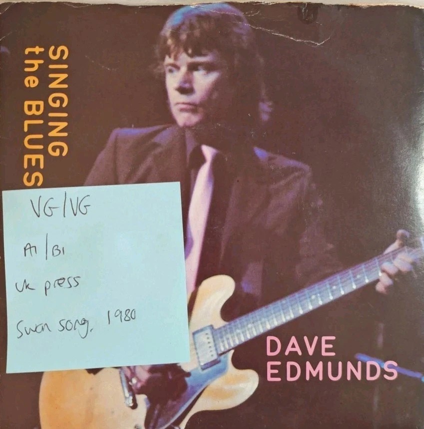 Dave Edmunds Singing The Blues Vinyl Record 7" VG/VG SSK 19422 1980 sleeve Dave Edmunds Singing The Blues Vinyl Record 7" VG/VG SSK 19422 1980 sleeve
