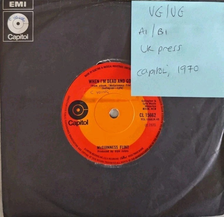 McGuinness Flint When I'm Dead And Gone Vinyl Record 7" VG/VG CL 15662 1970 sleeve McGuinness Flint When I'm Dead And Gone Vinyl Record 7" VG/VG CL 15662 1970 sleeve