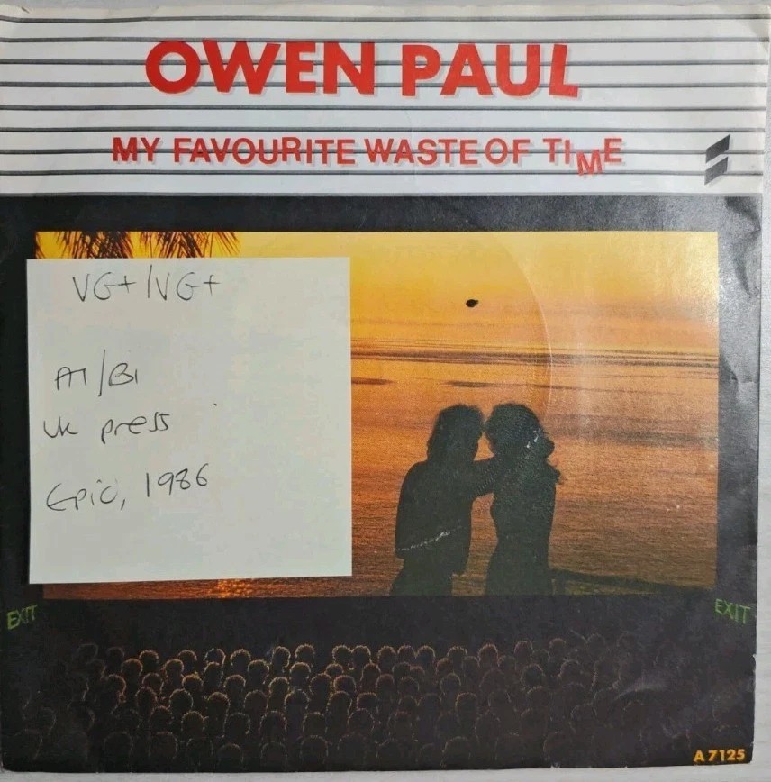 Owen Paul My Favourite Waste Of Time Vinyl Record 7" VG+/VG+ A7125 1986 sleeve Owen Paul My Favourite Waste Of Time Vinyl Record 7" VG+/VG+ A7125 1986 sleeve