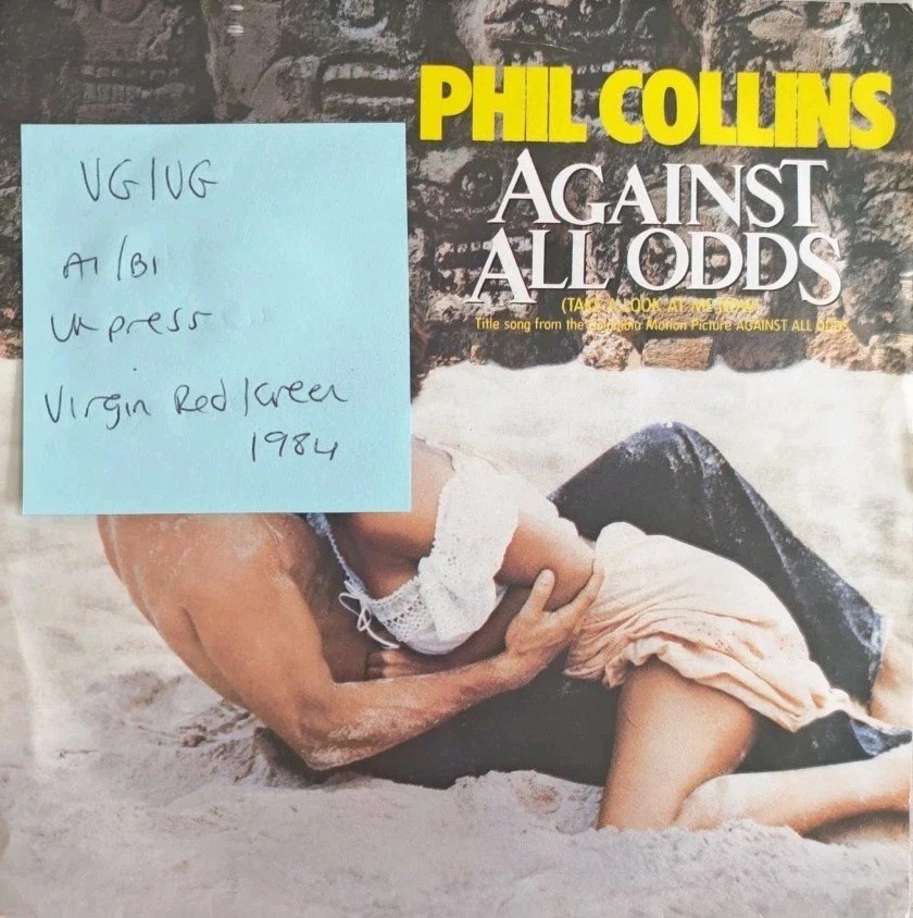 Phil Collins Against All Odds Take A Look At Me Now Vinyl Record 7" VG/VG VS 674 sleeve Phil Collins Against All Odds Take A Look At Me Now Vinyl Record 7" VG/VG VS 674 sleeve