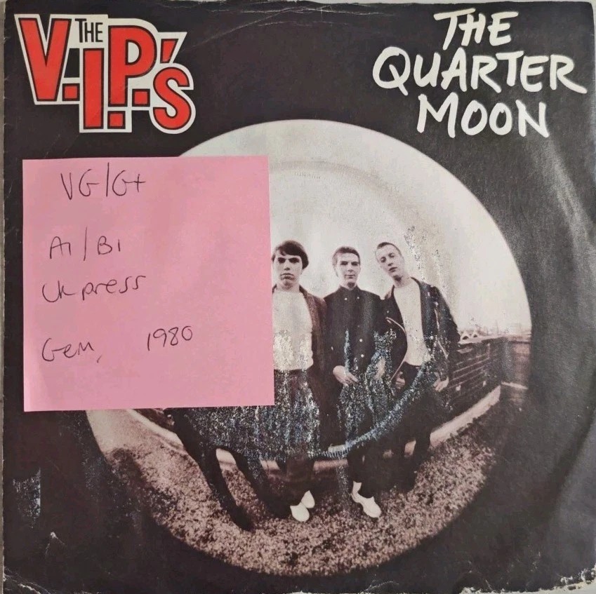 The V.I.P.'s The Quarter Moon Vinyl Record 7" VG/G+ GEMS39 1980 sleeve The V.I.P.'s The Quarter Moon Vinyl Record 7" VG/G+ GEMS39 1980 sleeve