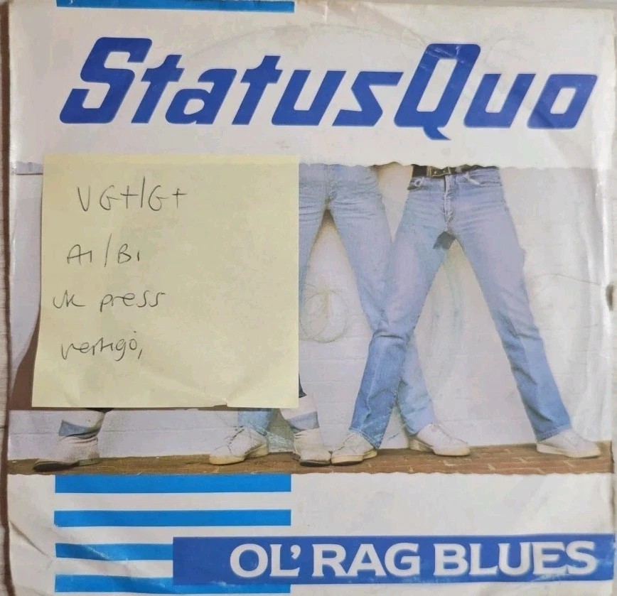 Staus Quo Ol' Rag Blues Vinyl Record 7" VG+/G+ QUO 11 sleeve Staus Quo Ol' Rag Blues Vinyl Record 7" VG+/G+ QUO 11 sleeve