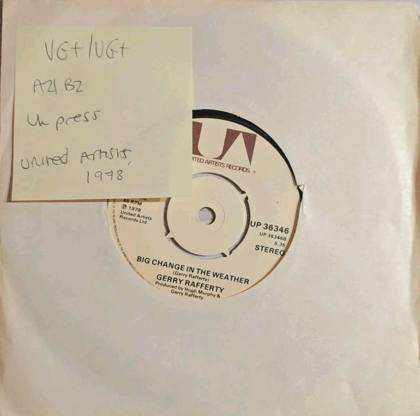 Gerry Rafferty Big Change In The Weather Vinyl Record 7" VG+/VG+ UP36346 1978 sleeve Gerry Rafferty Big Change In The Weather Vinyl Record 7" VG+/VG+ UP36346 1978 sleeve