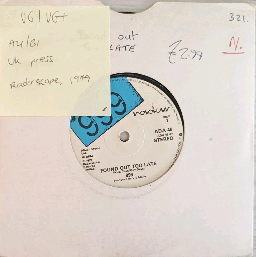 999 Found Out Too Late Vinyl Record 7" VG/VG+ ADA46 1979 sleeve 999 Found Out Too Late Vinyl Record 7" VG/VG+ ADA46 1979 sleeve