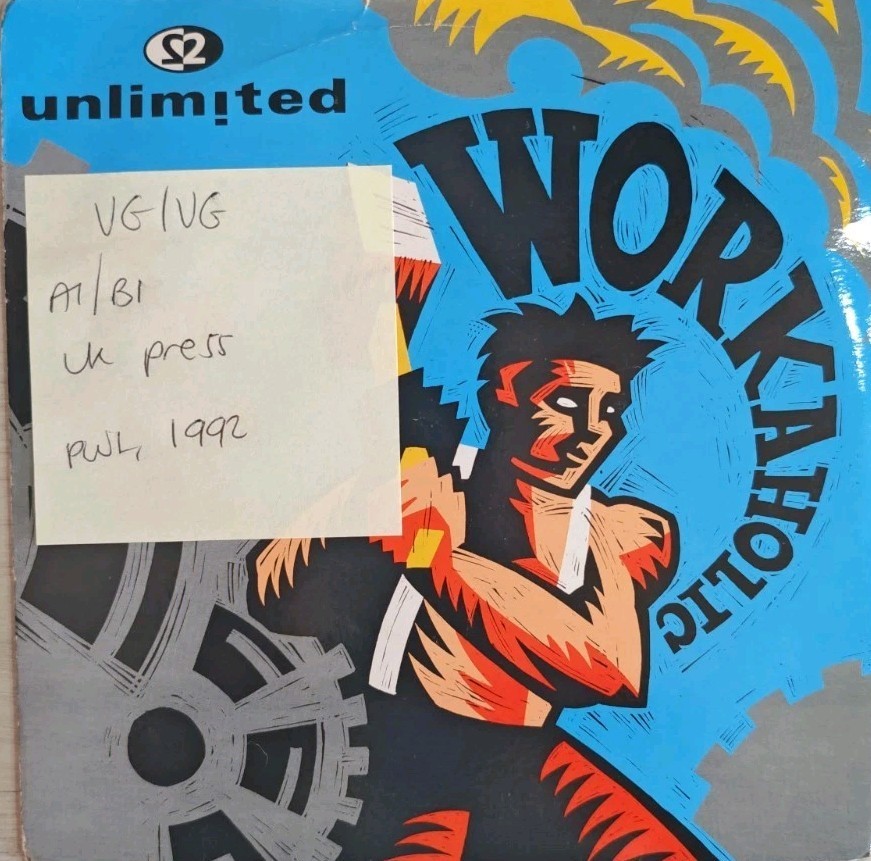2 Unlimited Workaholic Vinyl Record 7" VG/VG PWL228 1992 vinyl record sleeve 2 Unlimited Workaholic Vinyl Record 7" VG/VG PWL228 1992 vinyl record sleeve